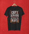 Can't Always Get What You Want • The Rolling Stones Tribute T-shirt • Vintage Edition