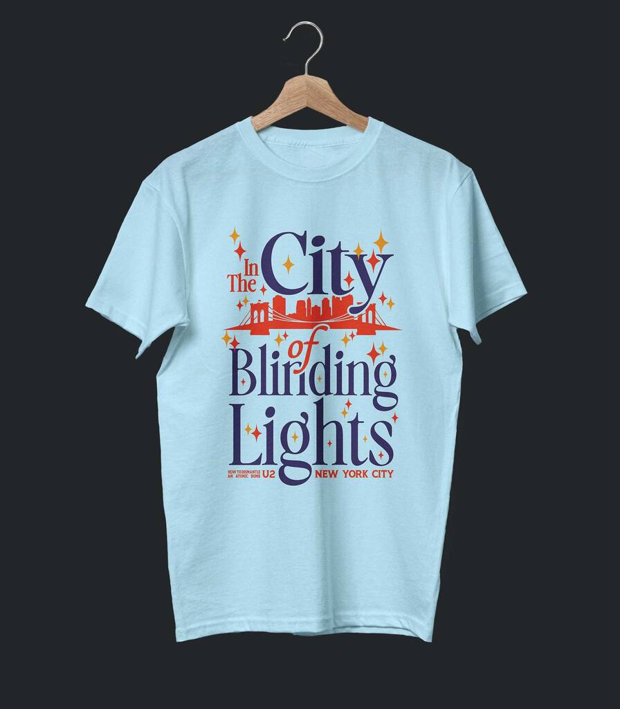 City of Blinding Lights • U2 Typography Tribute T-shirt • Summer Edition