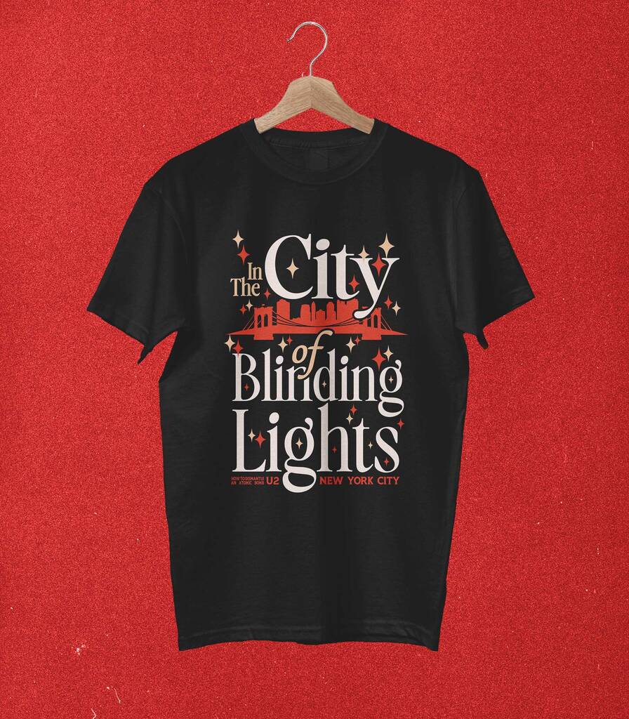 City of Blinding Lights • U2 Typography Tribute T-shirt • Summer Edition