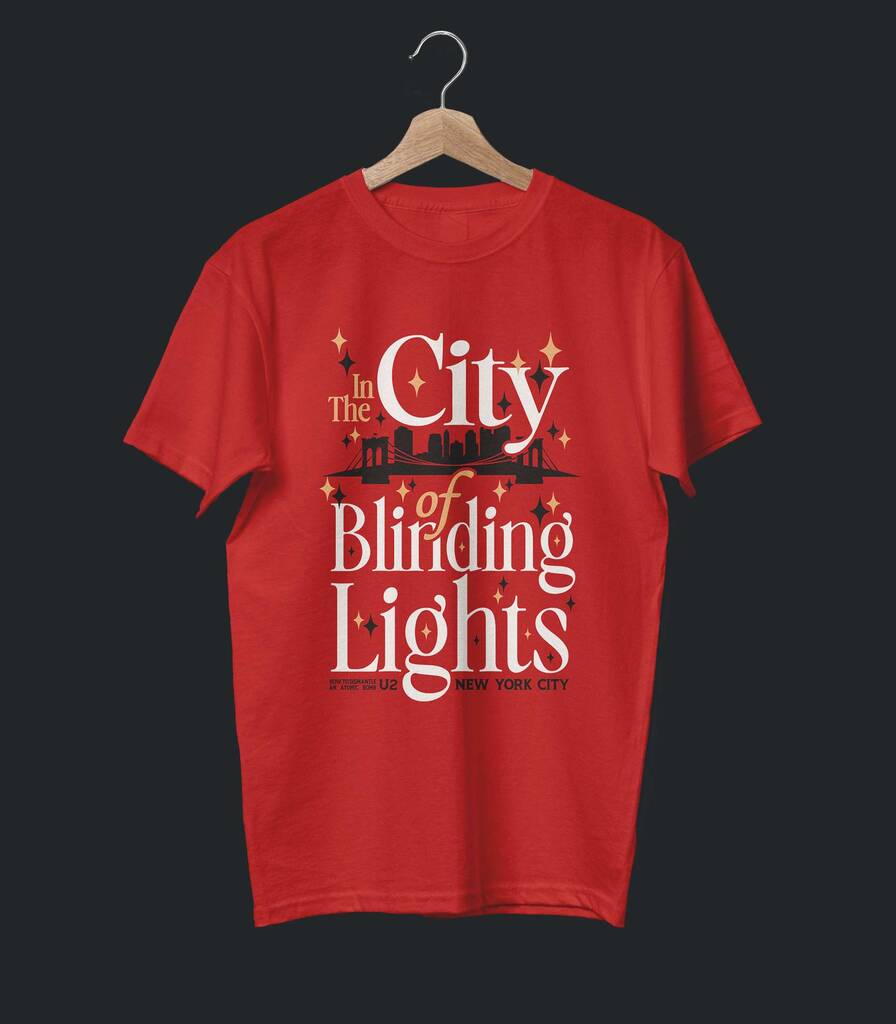 City of Blinding Lights • U2 Typography Tribute T-shirt • Summer Edition