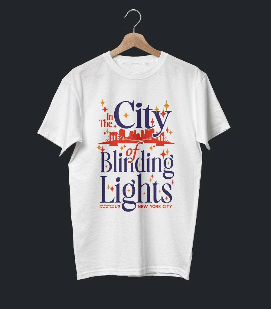 City of Blinding Lights • U2 Typography Tribute T-shirt • Summer Edition