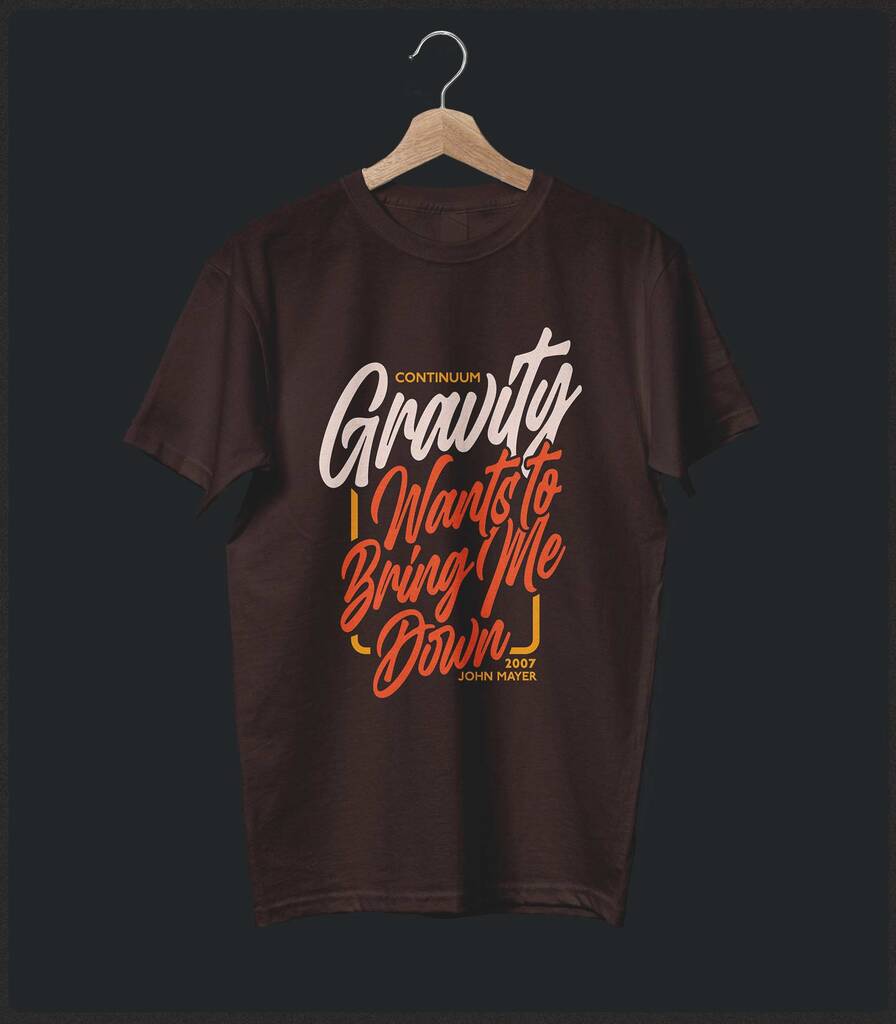 Gravity • John Mayer Typography T-shirt • Classic Edition