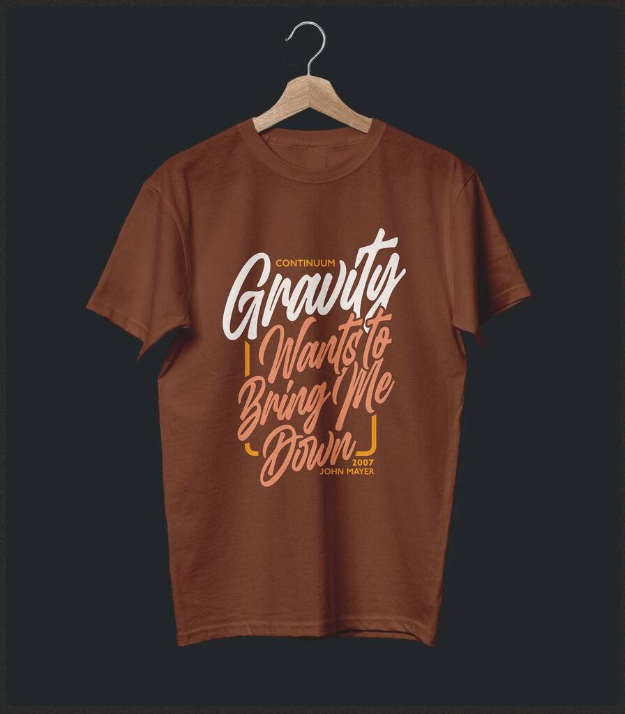 Gravity • John Mayer Typography T-shirt • Classic Edition