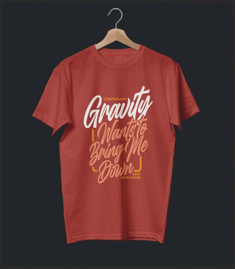 Gravity • John Mayer Typography T-shirt • Classic Edition
