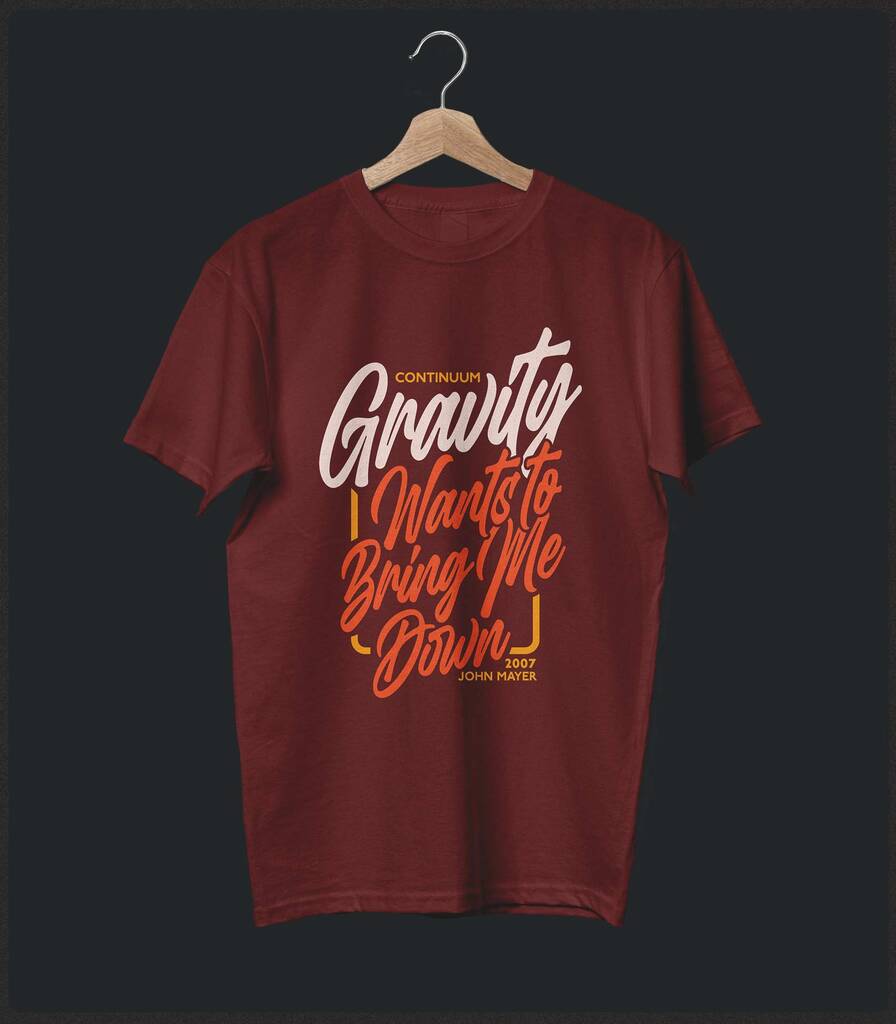 Gravity • John Mayer Typography T-shirt • Classic Edition