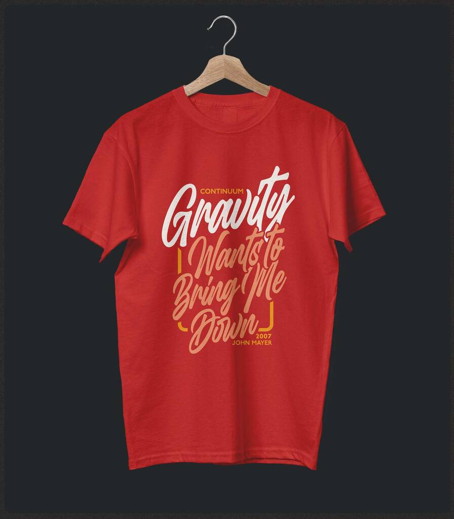 Gravity • John Mayer Typography T-shirt • Classic Edition
