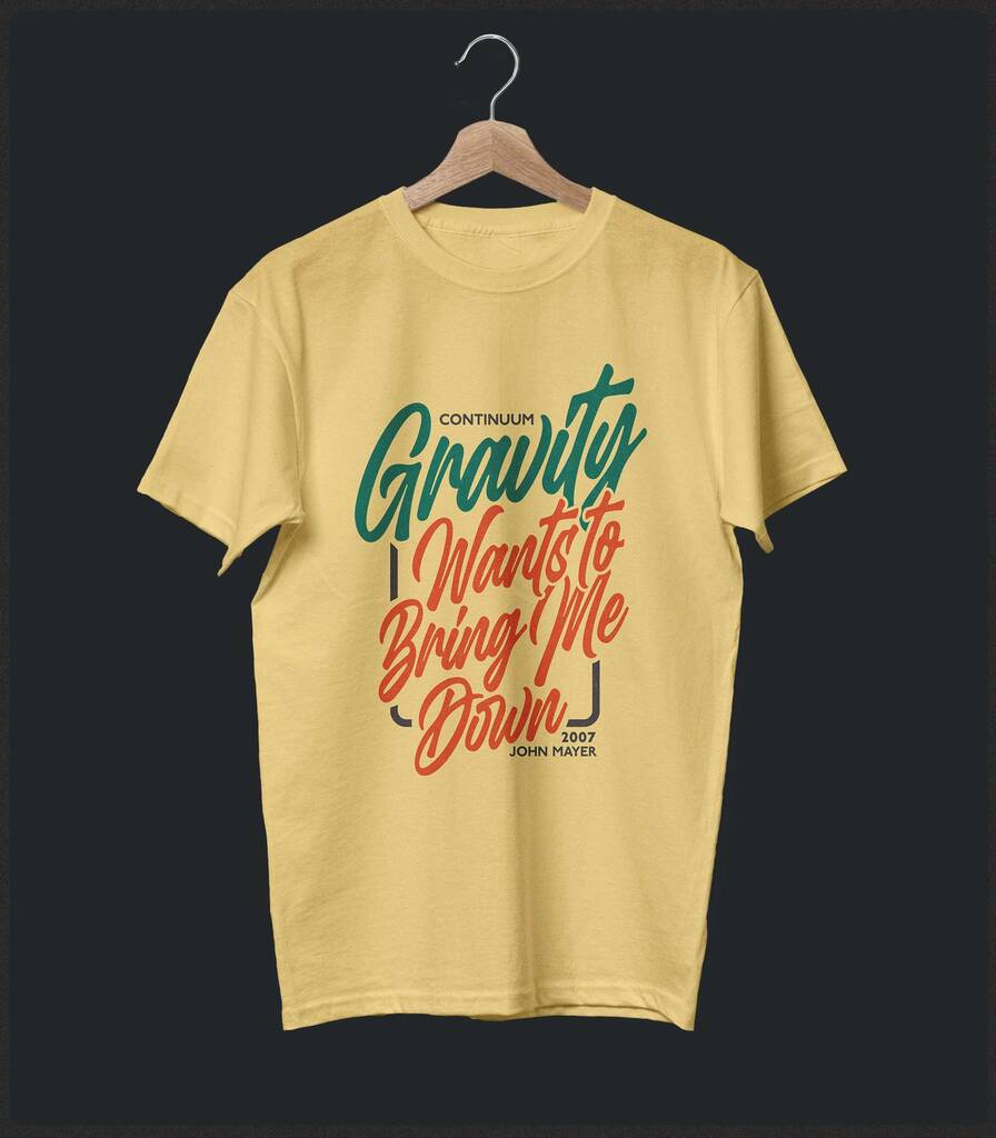 Gravity • John Mayer Typography T-shirt • Classic Edition