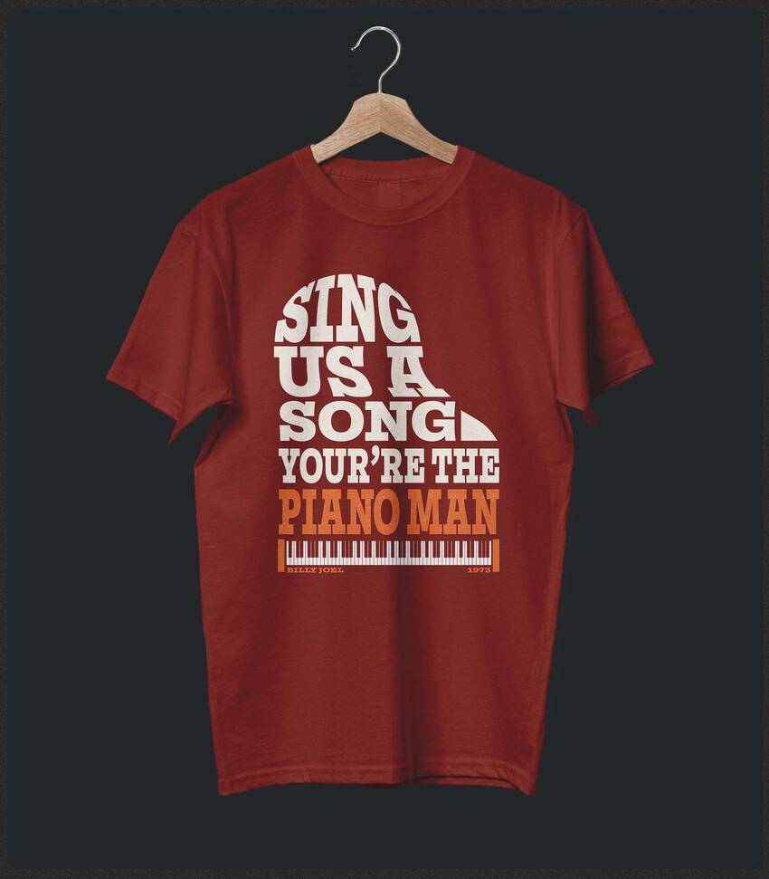 Piano Man • Billy Joel Typography Tribute T-shirt • Summer Edition