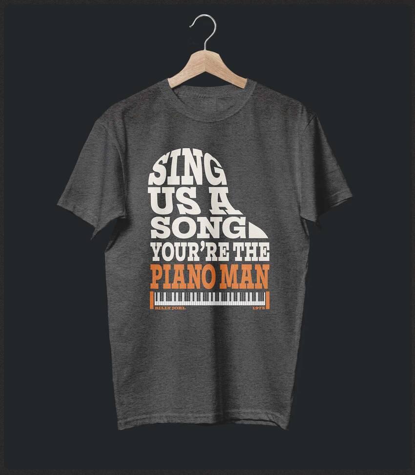 Piano Man • Billy Joel Typography Tribute T-shirt • Summer Edition