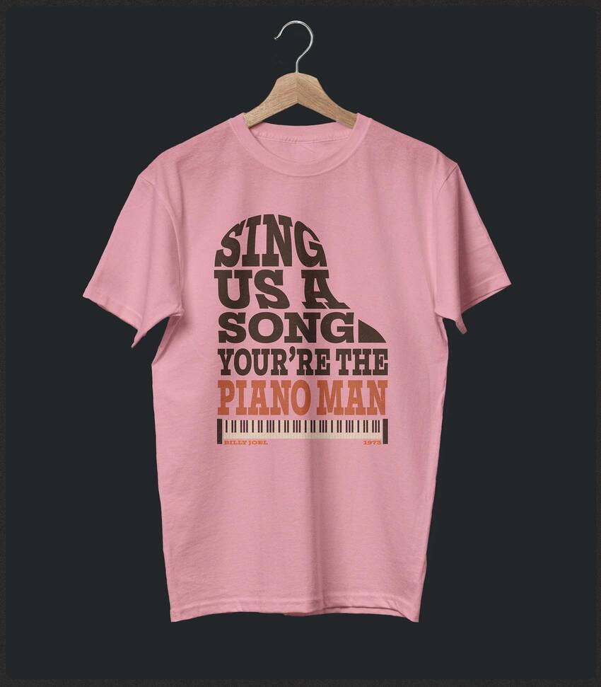 Piano Man • Billy Joel Typography Tribute T-shirt • Summer Edition
