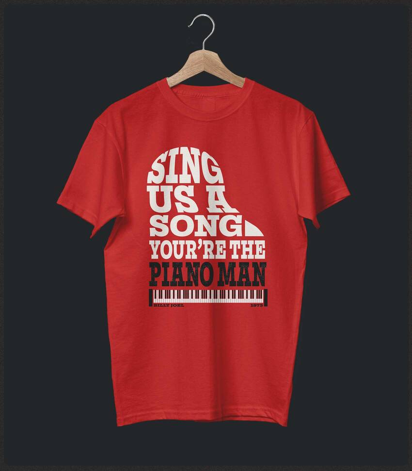 Piano Man • Billy Joel Typography Tribute T-shirt • Summer Edition