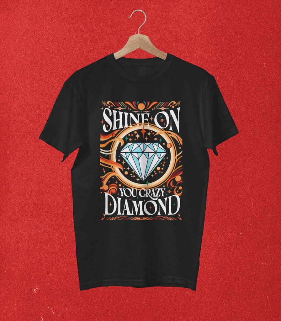 Shine On You Crazy Diamond • Pink Floyd Typography Tribute Collector's Edition T-shirt