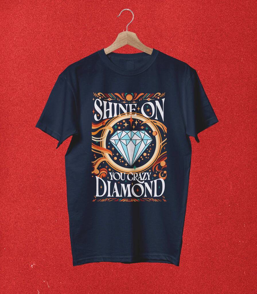 Shine On You Crazy Diamond • Pink Floyd Typography Tribute Collector's Edition T-shirt